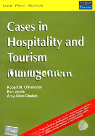 Cases in Hospitality and Tourism Management