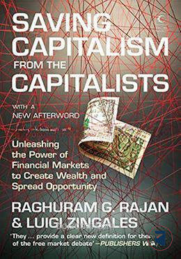 Saving Capitalism From The Capitalists
