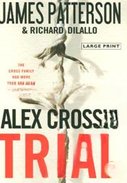 Alex Cross's Trial (Alex Cross Novels)