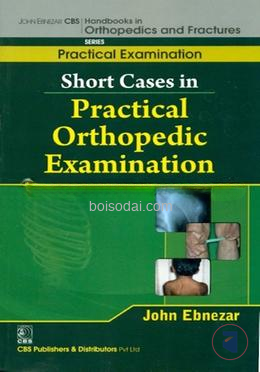 Short Cases in Practical Orthopedic Examination