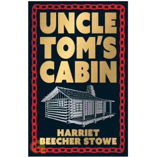 Uncle Tom’s Cabin