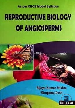 Reproductive Biology of Angiosperms B.Sc. CBCS, Odisha