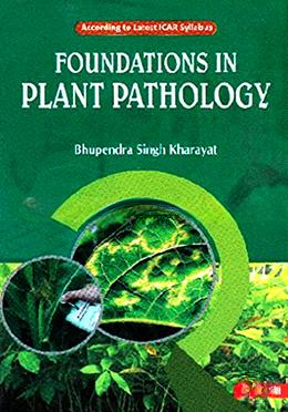 Foundations In Plant Pathology According to Latest ICAR Syllabus