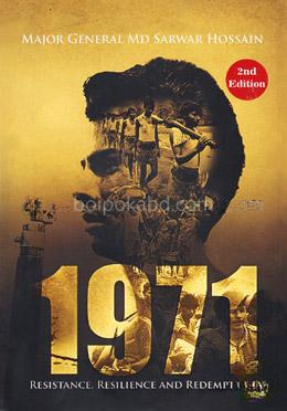 1971: Resistance, Resilience And Redemption