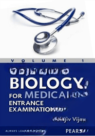 Objective Biology for Medical Entrance Examinations (Volume 1)