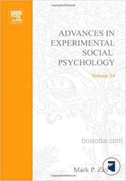 Advances in Experimental Social Psychology