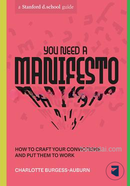 You Need a Manifesto