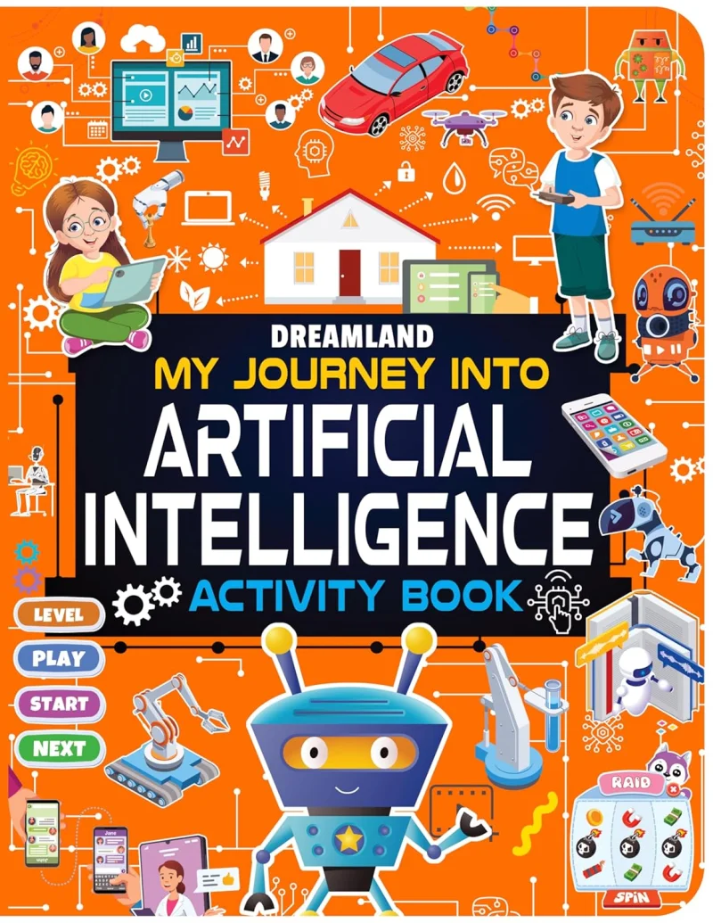 My Journey into Artificial Intelligence Activity Book