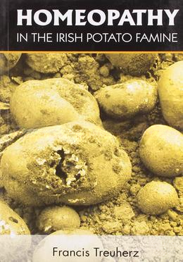 Homeopathy In The Irish Potato Famine