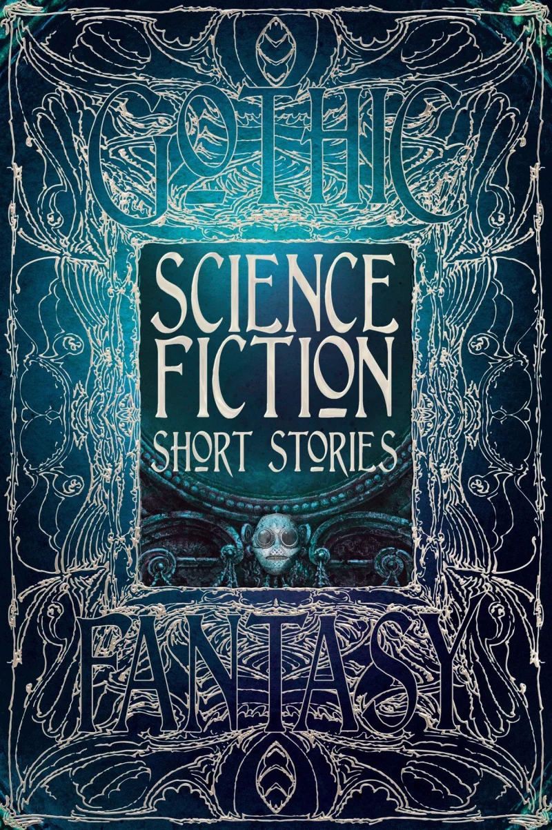 Complete science fiction Short Stories (Gothic Fantasy)