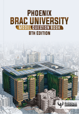 Phoenix Brac University Model Question Book