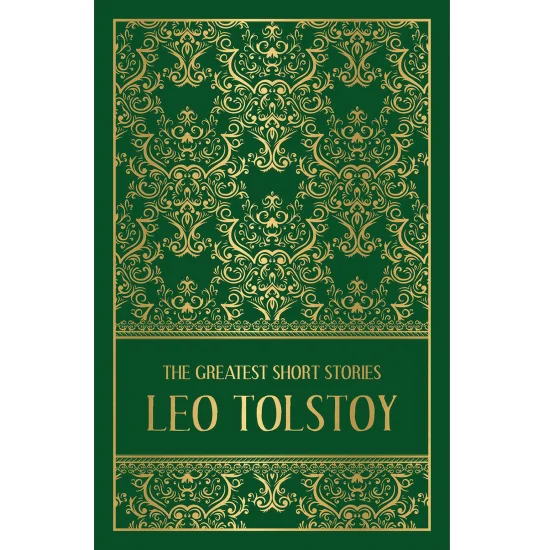 The Greatest Short Stories Of Leo Tolstoy