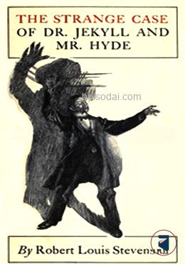 The Strange Case of Dr. Jekyll and Mr. Hyde