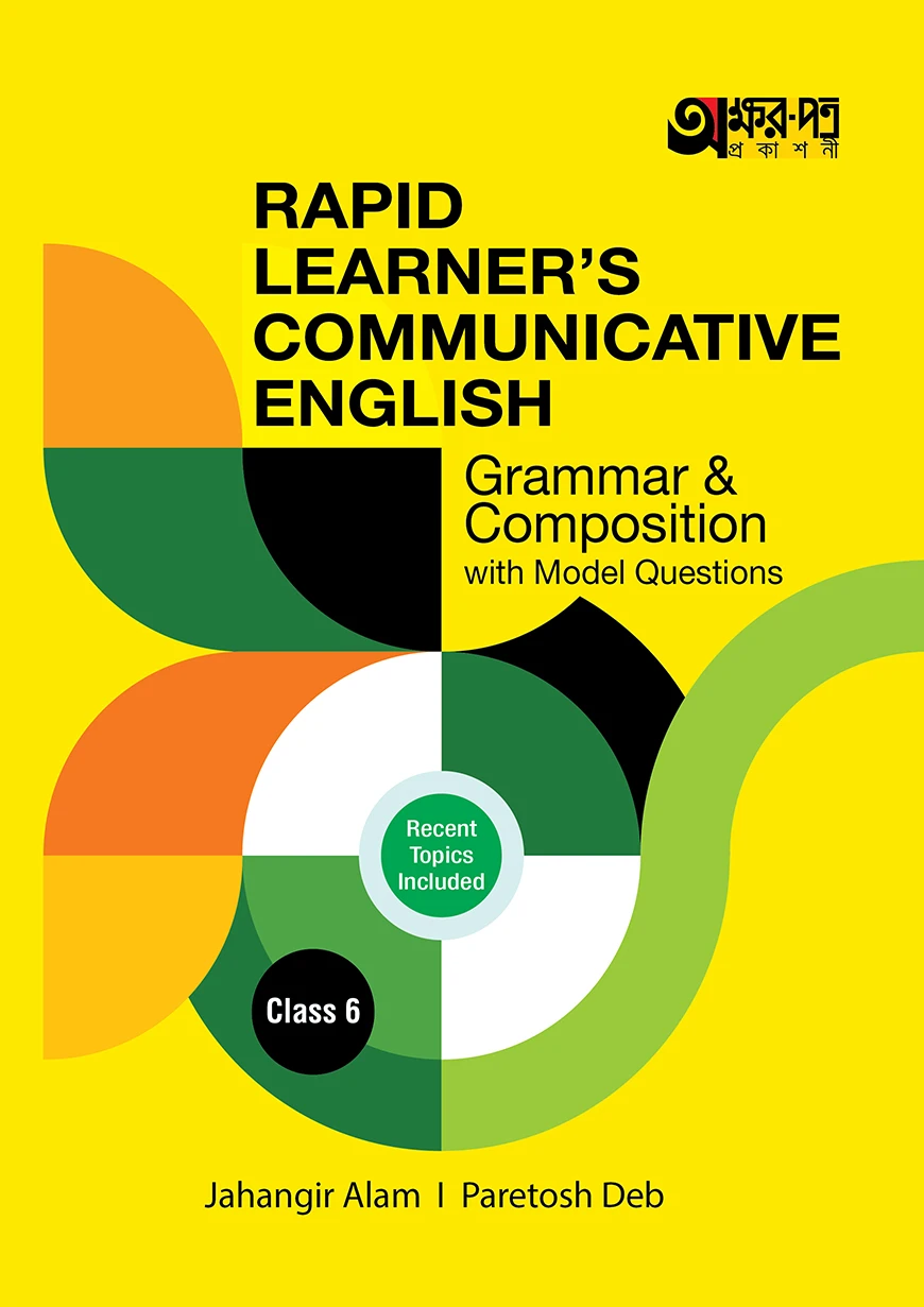 Akkharpatra Rapid Learner's Communicative English Grammar & Composition With Model Questions - Class 6
