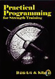 Practical Programming for Strength Training