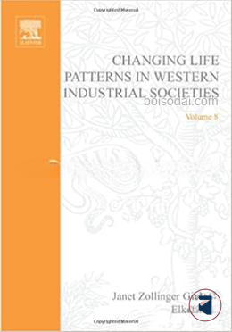 Changing Life Patterns in Western Industrial Societies