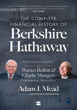 The Complete Financial History of Berkshire Hathaway