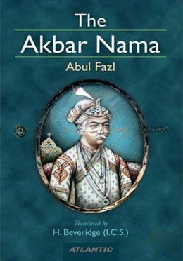The Akbar Nama (Volume - 1)