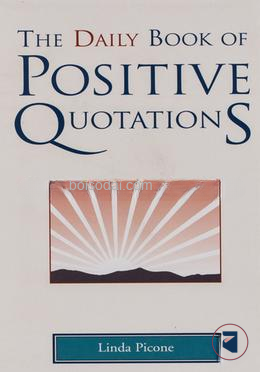 The Daily Book of Positive Quotations