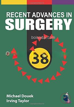Recent Advances In Surgery 38