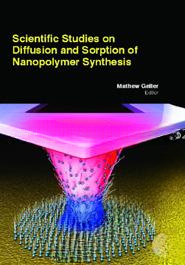 Scientific Studies On Diffusion And Sorption Of Nanopolymer Synthesis
