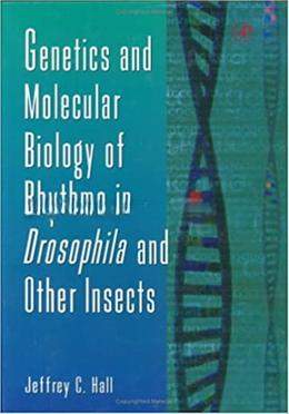 Genetics and Molecular Biology of Rhythms in Drosophila and Other Insects