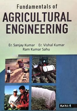 Fundamentals of Agricultural Engineering