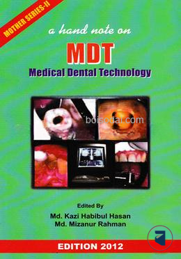 A Hand Note on MDT (Medical Dental Technology) - Mother Series-I