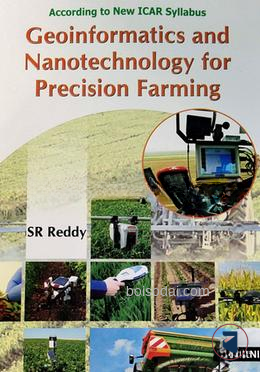 Geoinformatics and Nanotechnology for Precision Farming