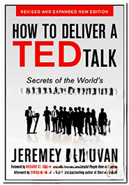 How to Deliver a TED Talk