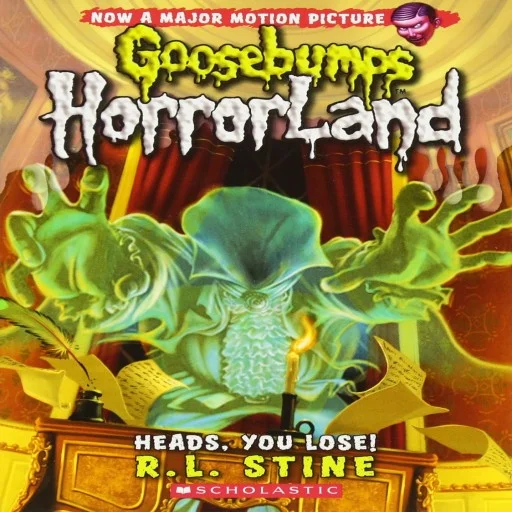 Heads You Lose!: 15 (Goosebumps Horrorland - 15) Paperback