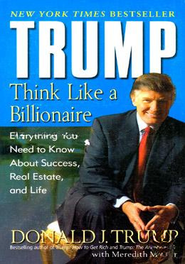 Trump Think Like A Billionaire