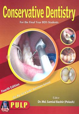 PULP Conservative Dentistry for the Final Year BDS Students