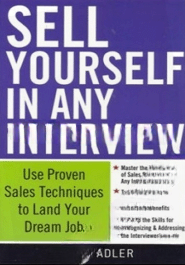 Sell Yourself In Any Interview