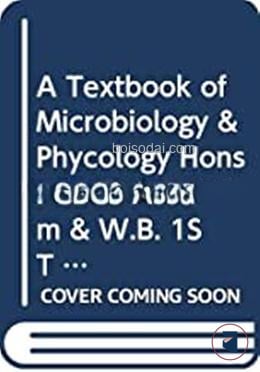 A Textbook of Microbiology and Phycology Hons. CBCS Assam and W.B.