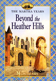Beyond the Heather Hills ( Series