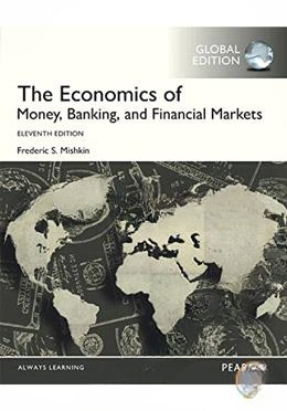 The Economics of Money, Banking and Financial Markets