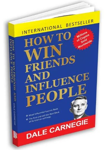 HOW TO WIN FRIENDS AND INFLUENCE PEOPLE
