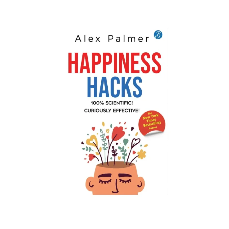 Happiness Hacks