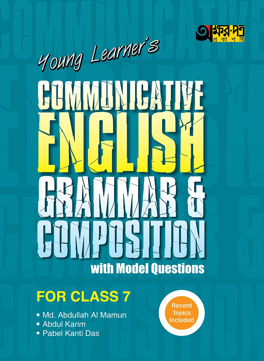 Akkharpatra Young Learner's Communicative English Grammar & Composition With Model Questions - Class 7