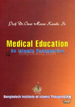 Medical Education: An Islamic Perspective