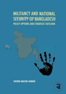 Militancy and National Security of Bangladesh