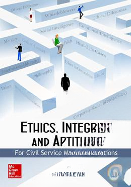 Ethics, Integrity and Aptitude