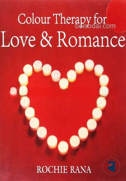Colour Therapy For Love and Romance