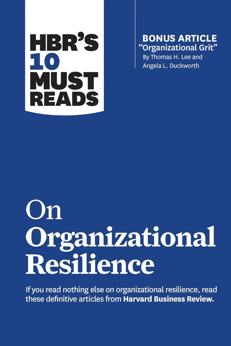HBR’s 10 Must Reads on Organizational