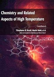 Chemistry and Related Aspects of High Temperature