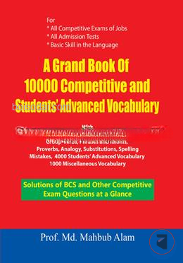 A Grand Book of 10000 Competitive and Students’ Advanced Vocabulary