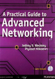 A Practical Guide to Advanced Networking (With CD)