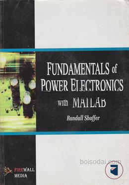 Fundamentals of Power Electronics with MATLAB