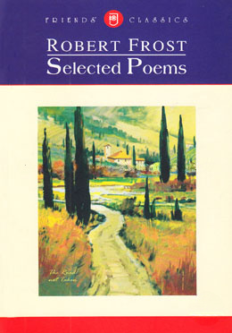 Robert Frost Selected Poems